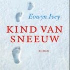 Boekrecensie: Kind van sneeuw door Eowyn Ivey